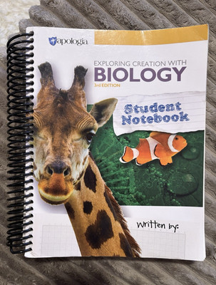 Apologia Exploring Creation with Biology Student Notebook 3rd Ed Spiral 2019