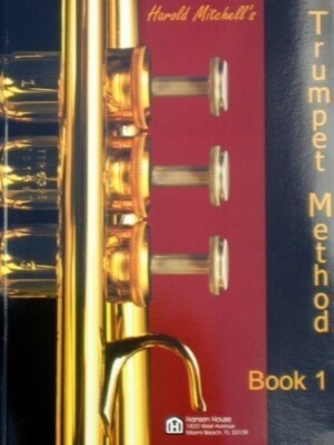 HAROLD MITCHELL'S TRUMPET METHOD BOOK 1 EXTREMELY RARE BRAND NEW ON SALE!!