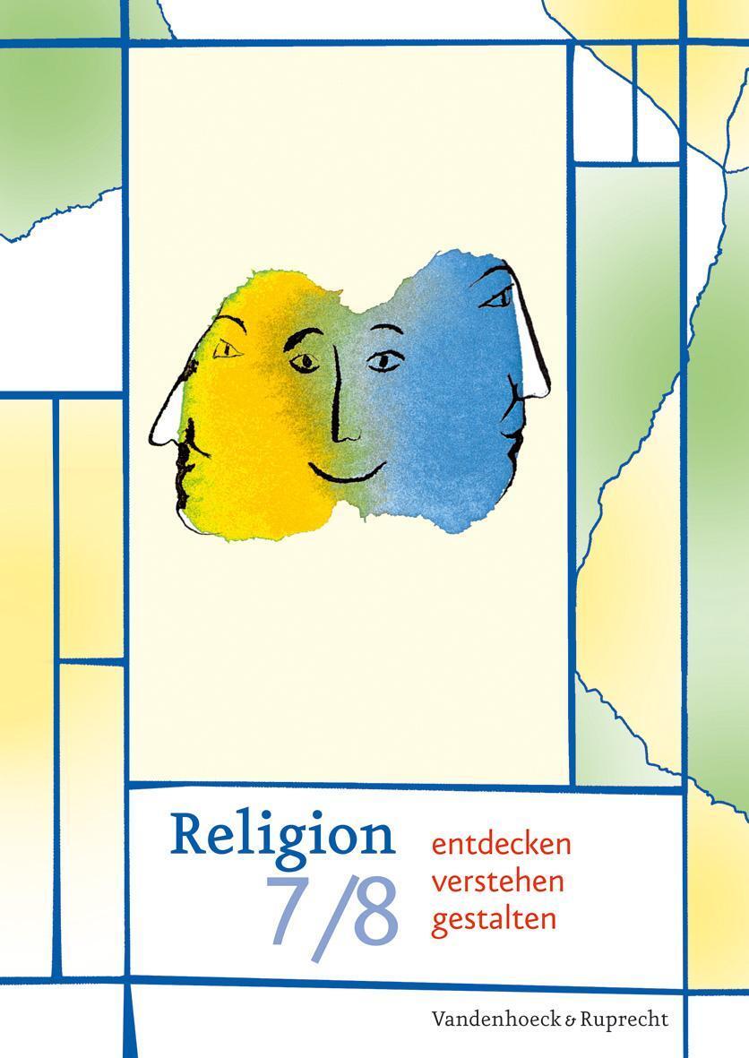 Thumbnail - Religion Entdecken - Verstehen - Gestalten 7/8. Schuljahr, Evelin