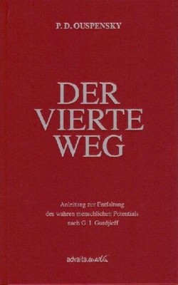 Peter D. Ouspensky Der Vierte Weg