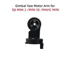 New Original Gimbal Camera Yaw Motor Arm Replacement for DJI MINI 2 /MINI 2 SE