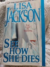See How She Dies by Lisa Jackson (2004 Paperback) Zebra Romantic Suspense