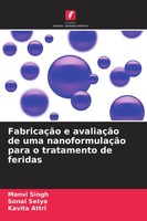 FabricaçãO E AvaliaçãO De Uma NanoformulaçãO Para O Tratamento De Feridas Buch