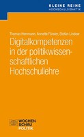 Digitalkompetenzen In Der Politikwissenschaftlichen Hochschullehre | Taschenbuch