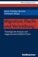 Migration, Flucht Und Vertreibung | Annegret Reese-Schnitker | Deutsch | Buch