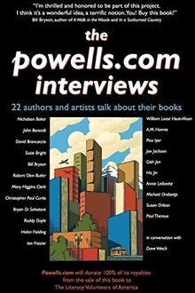 The Powells.com Interviews: 22 Authors and Artists Talk ... | Buch | Zustand gut