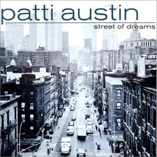 Street of Dreams ~ Patti Austin; Bryan Adams [Performer]; Kirk Whalum [Performer