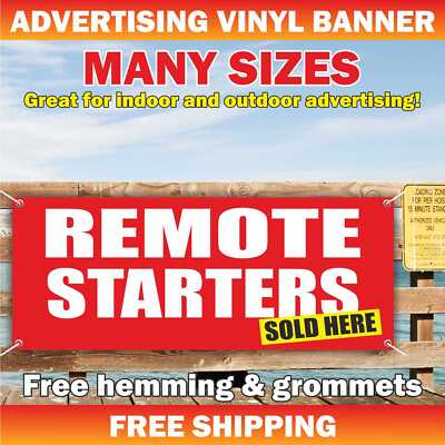 REMOTE STARTERS SOLD HERE Advertising Banner Vinyl Mesh Sign auto shop service