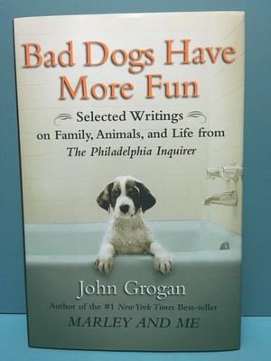 ''Bad Dogs Have More Fun'' by Josh Grogan 1st/1st HC/DJ 2007