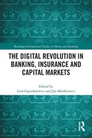 The Digital Revolution In Banking, Insurance And Capital Markets Taschenbuch