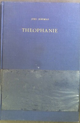 Theophanie, Die geschichte einer alttestamentlichen Gattung Wissenschaftliche Mo