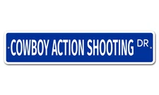 5712 SS Cowboy Action Shooting 4" x 18" Novelty Street Sign Aluminum