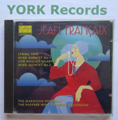 JEAN FRANCAIX - String Trio  / Wind Quintets MARWOOD ENSEMBLE - Ex CD Collins
