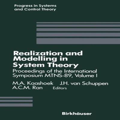 Realization and Modelling in System Theory Proceedings of the Int