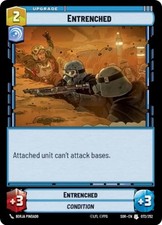 Entrenched~072/252~NM~Spark of Rebellion~SWU