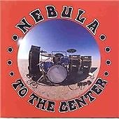 Nebula : To the Center CD Value Guaranteed from eBay s biggest seller!