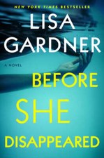 Before She Disappeared by Lisa Gardner: Used