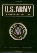 U.S. Army A Complete History The Army Historical Foundation