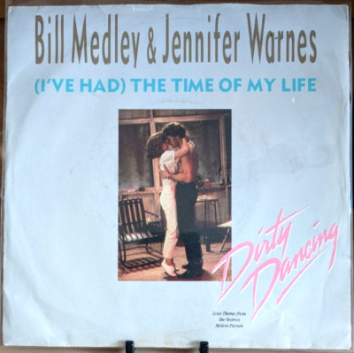 Bill Medley & Jennifer Warnes: The Time Of My Life - 1987 - UK Import-7'' Vinyl