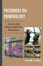 William S. Tregea Prisoners on Criminology (T...