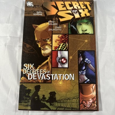 Secret Six: Six Degrees of Devastation by Brad Walker (Paperback, 2007)