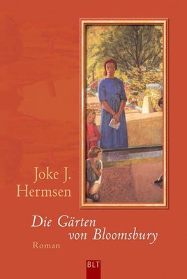 The Gardens of Bloomsbury (BLT. Bastei Lübbe paperback books) Hermsen Joke, J.: