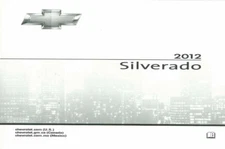 2012 Chevrolet Silverado Owners Manual User Guide