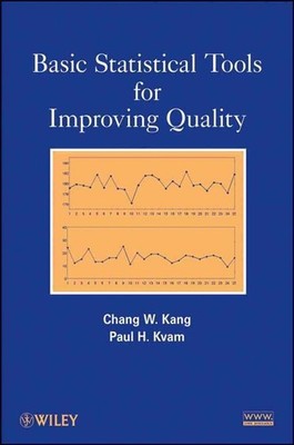 Basic Statistical Tools for Improving Quality by Chang W. Kang (English) Paperba