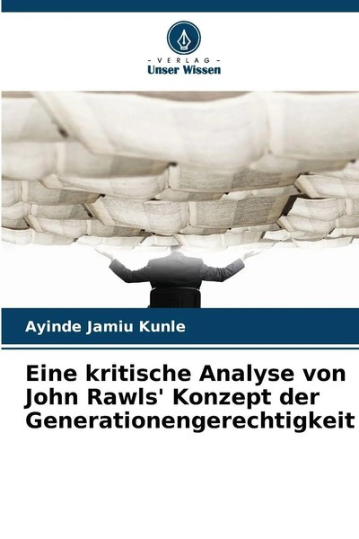 Ayinde Jamiu Kunle | Eine Kritische Analyse Von John Rawls' Konzept Der...-image