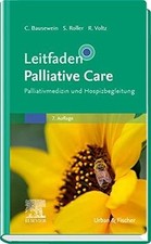 Leitfaden Palliative Care: Palliativmedizin u...