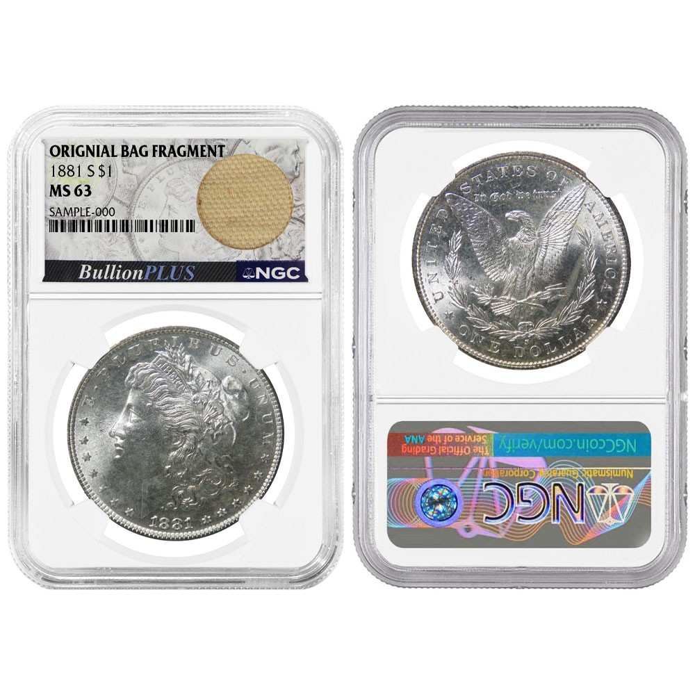 1881-S Morgan Silver Dollar NGC MS63 Bullion Plus Label 1881-S Morgan Silver Dollar NGC MS63 Bullion Plus Label