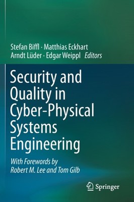 Biffl - Security and Quality in Cyber-Physical Systems Engineering   W - X555z