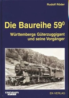 Die Baureihe 59: Württembergs Buch EK-Verlag ein Imprint von EK-Medien GmbH