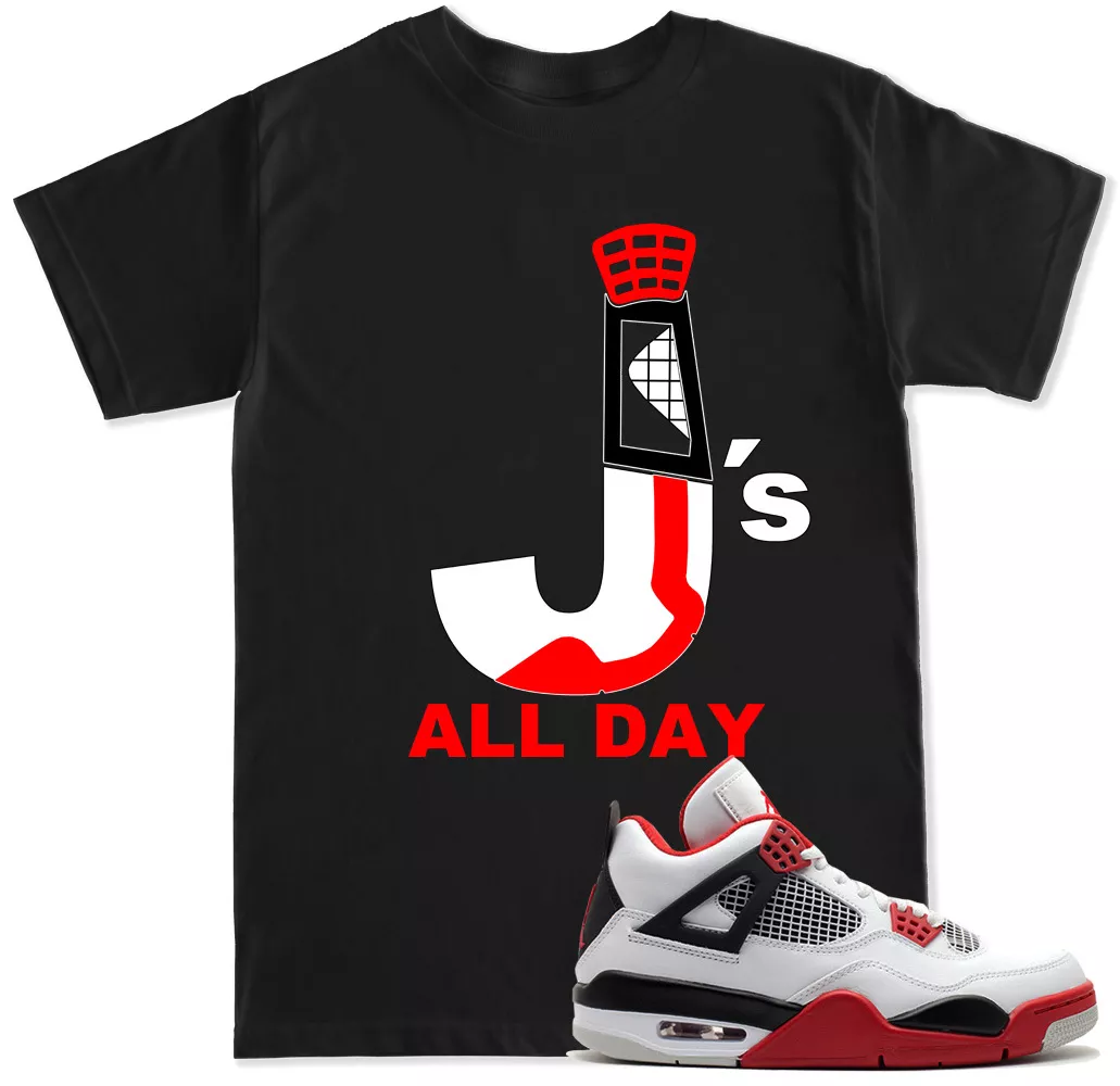 J's ALL DAY R4 Red T Shirt to match with Air Jordan Retro 4 Fire
