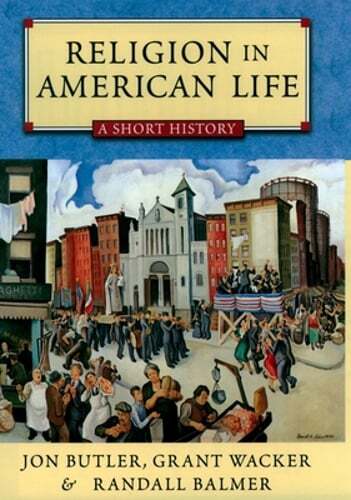 Religion in American Life: A Short History by Butler: Used