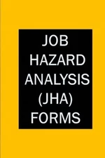 JOB HAZARD ANALYSIS (JHA) FORMS By Ryan Mars **BRAND NEW**