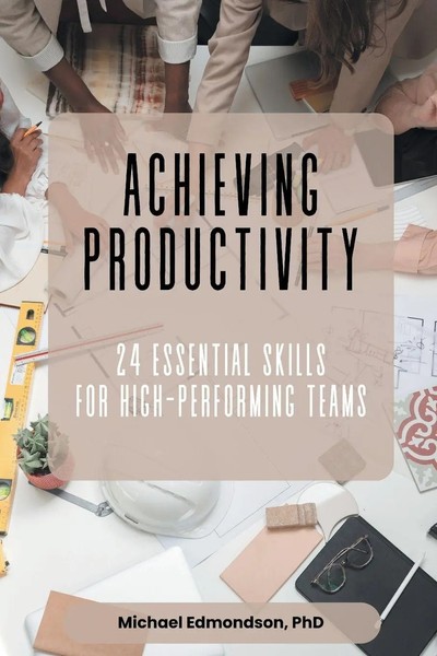 Achieving Productivity | 24 Essential Skills For High-Performing Teams | Buch-image