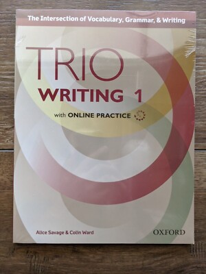 Trio Writing Level 1 Student Book with Online Practice Oxford A. Savage Ward ED1