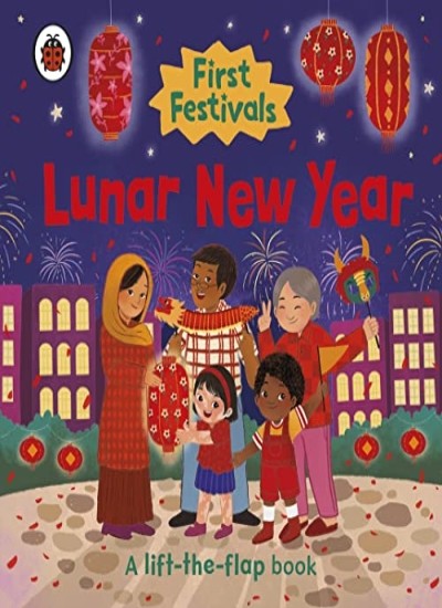 First Festivals: Lunar New Year-Ladybird