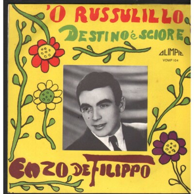 Enzo De Filippo Vinyl 7'' 45 Umdrehungen 'O Russulillo / Destino E' Sciore Olympio - VO