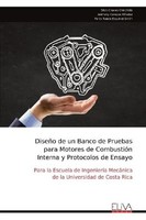 DiseñO De Un Banco De Pruebas Para Motores De CombustióN Interna Y Protocolos De
