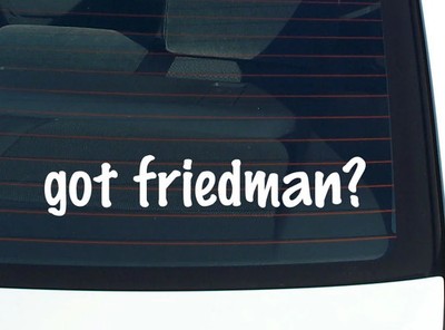 got friedman? FUNNY VINYL CAR DECAL STICKER FAMILY LAST NAME