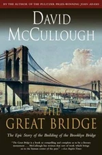 The Great Bridge: The Epic Story of the Building of the Br - ACCEPTABLE