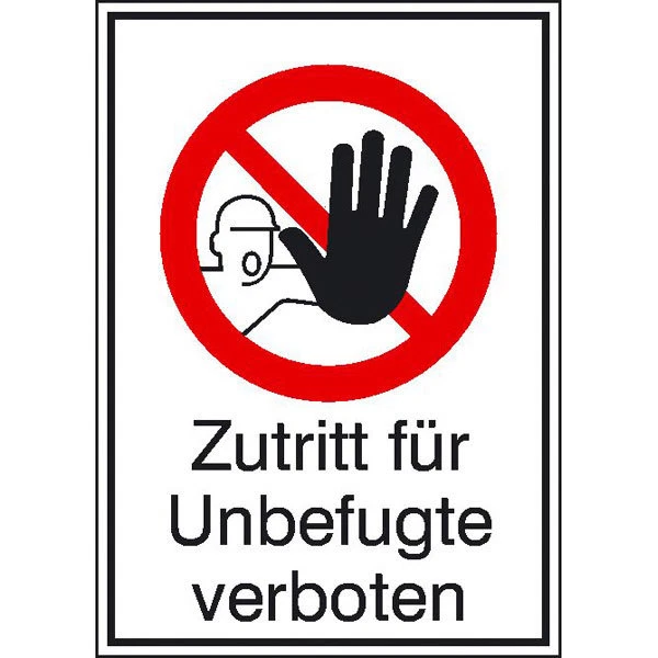 SIGNSAFETY® Folie Schild -Zutritt für Unbefugte verboten- Aufkleber
