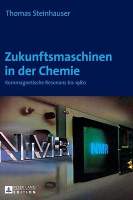 Thomas Steinhauser Zukunftsmaschinen in der Chemie (Hardback) (UK IMPORT)