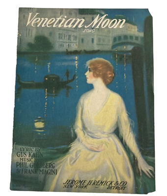 Venetian Moon by Kahn/Goldberg/Magini 1919 Sheet Music Cover Art