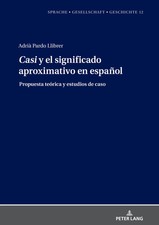 Casi y el significado aproximativo en españo...