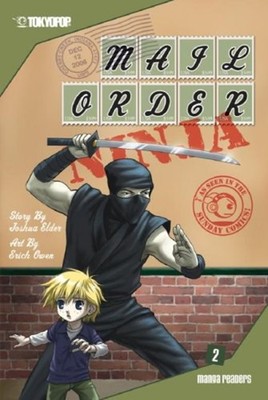 Mail Order Ninja Vol. 2 : Timmy Strikes Back Hardcover Joshua Eld