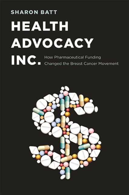 Health Advocacy Inc. by Sharon Batt PAPERBACK 9780774833851