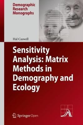 Sensitivitätsanalyse: Matrixmethoden in Demographie und Ökologie - 9783030105334